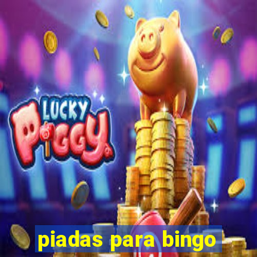 piadas para bingo